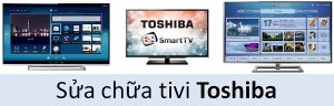 Chuyên sửa tivi Toshiba