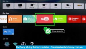 Không vào được Youtube trên tivi LG